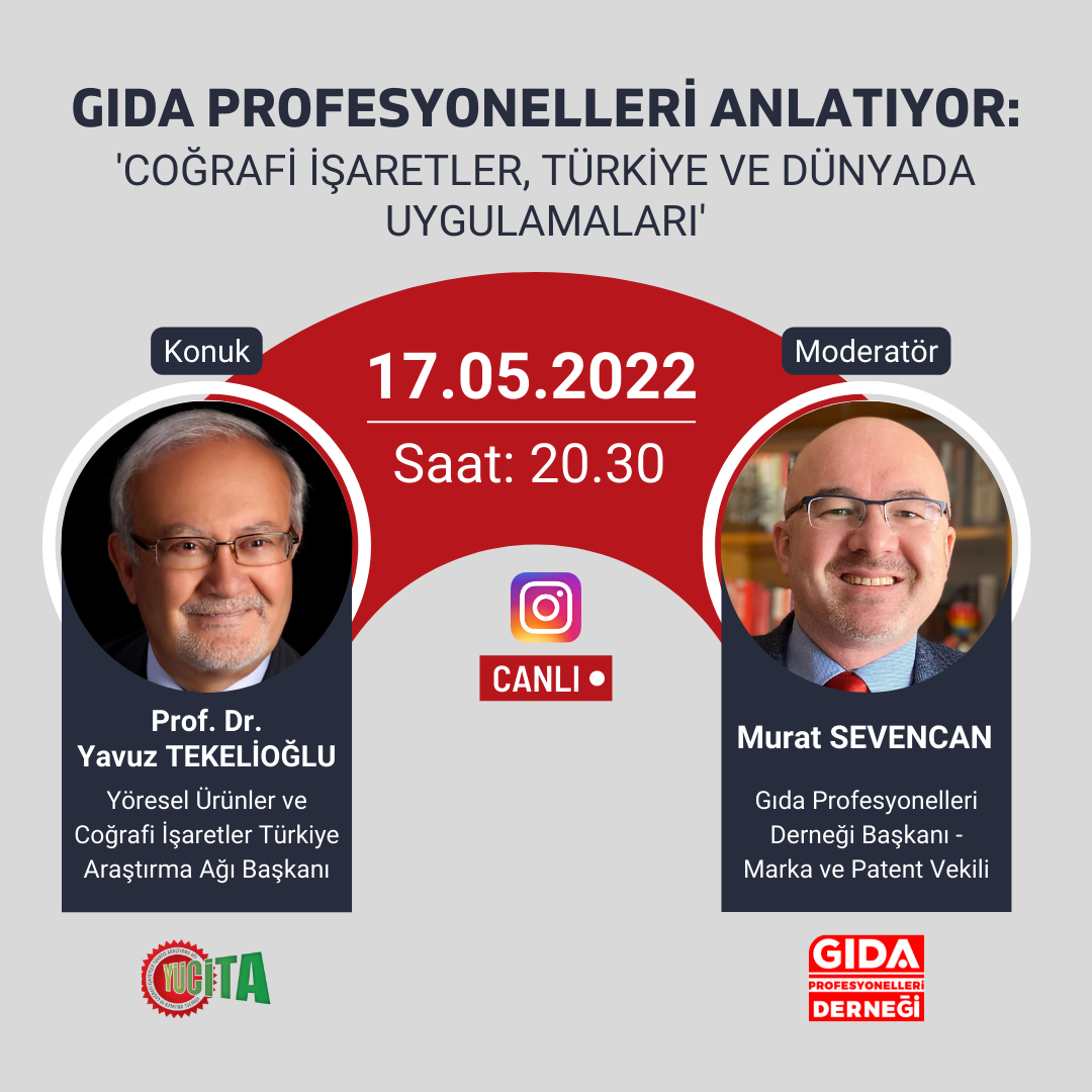 Gıda Profesyonelleri Anlatıyor: Coğrafi İşaretler, Türkiye ve Dünya Uygulamaları